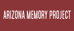 Arizona Memory Project